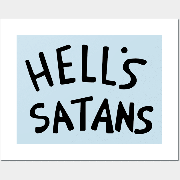 Hell's Satans Wall Art by tvshirts